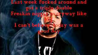 Ice Cube-Today was a good day lyrics