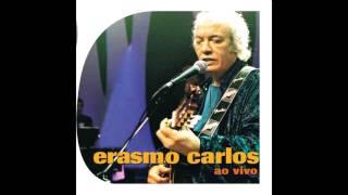 Video thumbnail of "Erasmo Carlos - Gatinha Manhosa (Ao Vivo)"