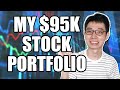 Revealing My $95K Stock Portfolio