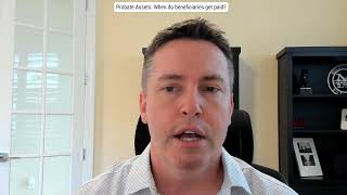 When Do Beneficiaries Get Paid in a Florida Probate
