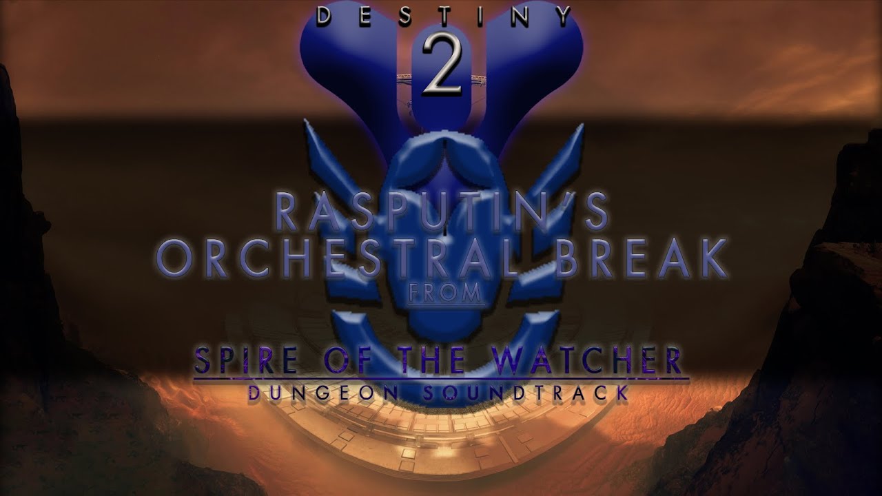 Destiny 2 OST - Rasputin's Orchestral Break (SOTW/TS No.6 P Mix from SOTW DS)