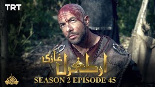 Ertugrul Ghazi Urdu | Episode 45| Season 2