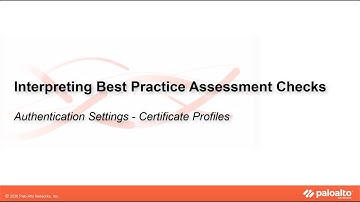 Authentication Settings - Certificate Profiles - Interpreting BPA Checks - Devices