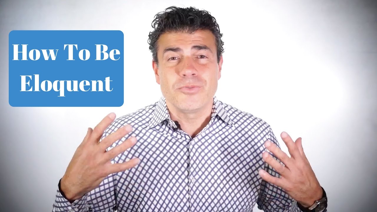 How To Be Eloquent  - Dr. Fab Mancini