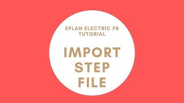 EPLAN Import STEP File
