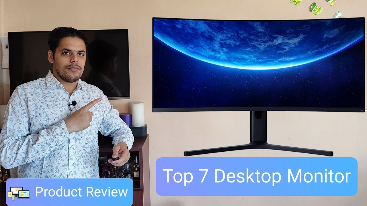 Top 7 Desktop Monitor | Desktop Monitor Buying Guide - What You Need To Know?