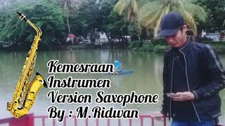 Kemesraan Instrumen Version Saxophone 2021