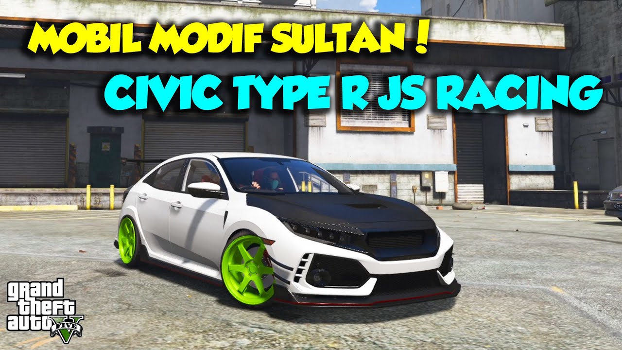 Civic Type R Js Racing HONDA CIVIC TYPE R JS RACING JEPANG FULL MODIF SULTAN - GTA V SULTAN ...