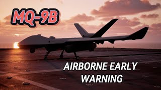 MQ-9B SkyGuardian: The Future of Unmanned Airborne Early Warning Systems