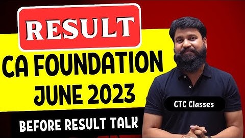 CA Foundation June 2023 Result Date I Before RESULT TALK I CA Foundation june 23 Result