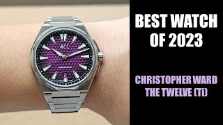 The Best Watch of 2023 / Christopher Ward The Twelve Titanium Review