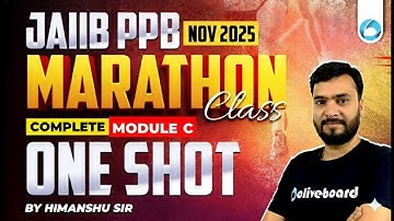 JAIIB PPB Module C Marathon | JAIIB Nov 2025 | JAIIB PPB ONE SHOT | JAIIB Marathon | JAIIB PPB