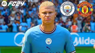 Manchester City Vs Manchester United ON FC 24 | Halland Score Hattrick