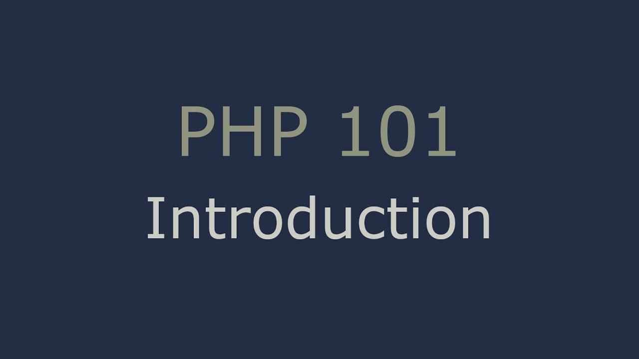 ประกาศตัวแปร php  New  PHP 101 - Introduction