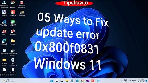 Windows update error 0x800f0831 in Windows 11 / 10 Fixed