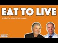 Eat To Live with Dr. Joel Fuhrman | MGC Ep. 15