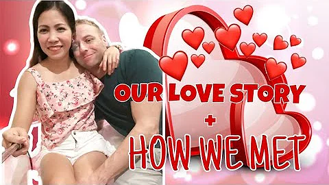 Our Love story + How we met  /Paanu kami nagkakilala