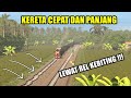 REL KERITING DILEWATI KERETA CEPAT DAN PANJANG || TRAINZ SIMULATOR INDONESIA