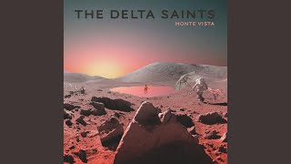 Video thumbnail of "The Delta Saints - Sun God"