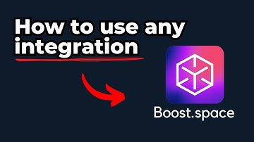 How to use any integration in Boost.space