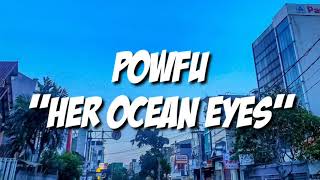 Powfu - her ocean eyes (lyrics)