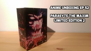 Anime Unboxing Ep 52: Parasyte the Maxim Limited Edition 2 Unboxing