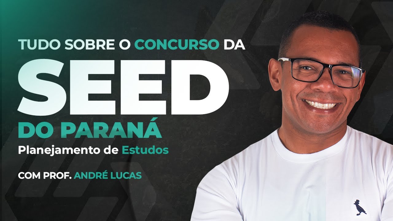 tudo-sobre-o-concurso-da-seed-do-paran-youtube