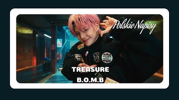 TREASURE - B.O.M.B (Kaboom ver.) [POLSKIE NAPISY]
