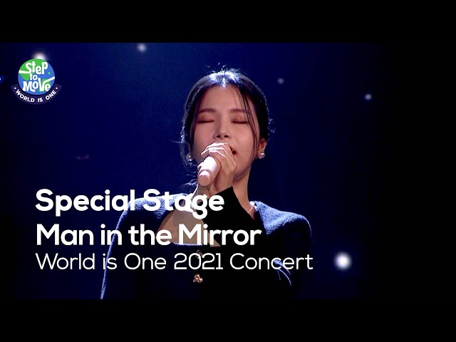 솔라(Solar), Siedah Garrett, 김세황(Kim SeHwang), Orianthi - Man in the Mirror [World is One 2021CONCERT] class=
