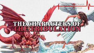 Effective Life Church - The Characters of The Tribulation - Pastor Matthew Guest