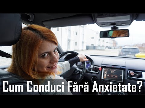 Cum Conduci Fără Anxietate?