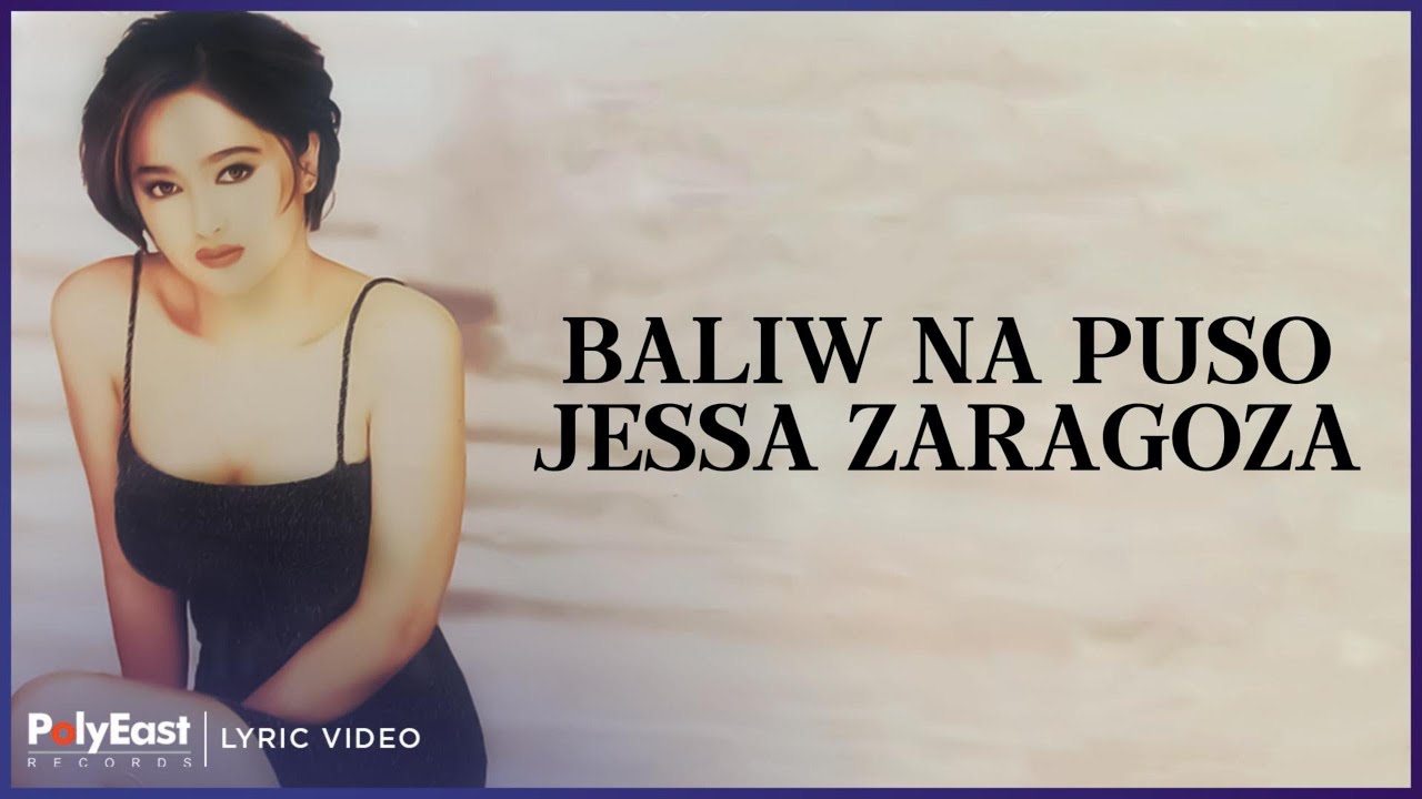 Jessa Zaragoza   Baliw Na Puso Lyric Video