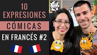 10 EXPRESIONES CÓMICAS EN FRANCÉS #2 / Frases útiles en francés