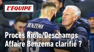 Deschamps/Riolo trial: Has the Benzema affair been clarified?
