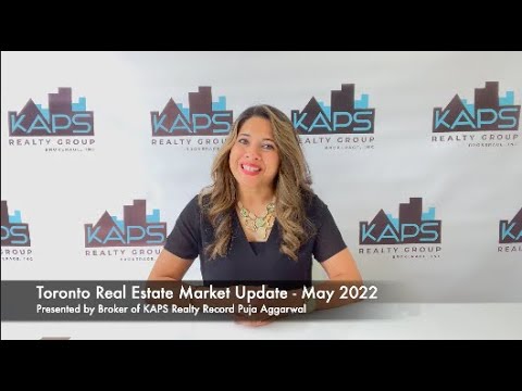 Greater Toronto Real Estate Market Update - May 2022