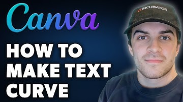 How to Make Text Curve in Canva (Full 2024 Guide)