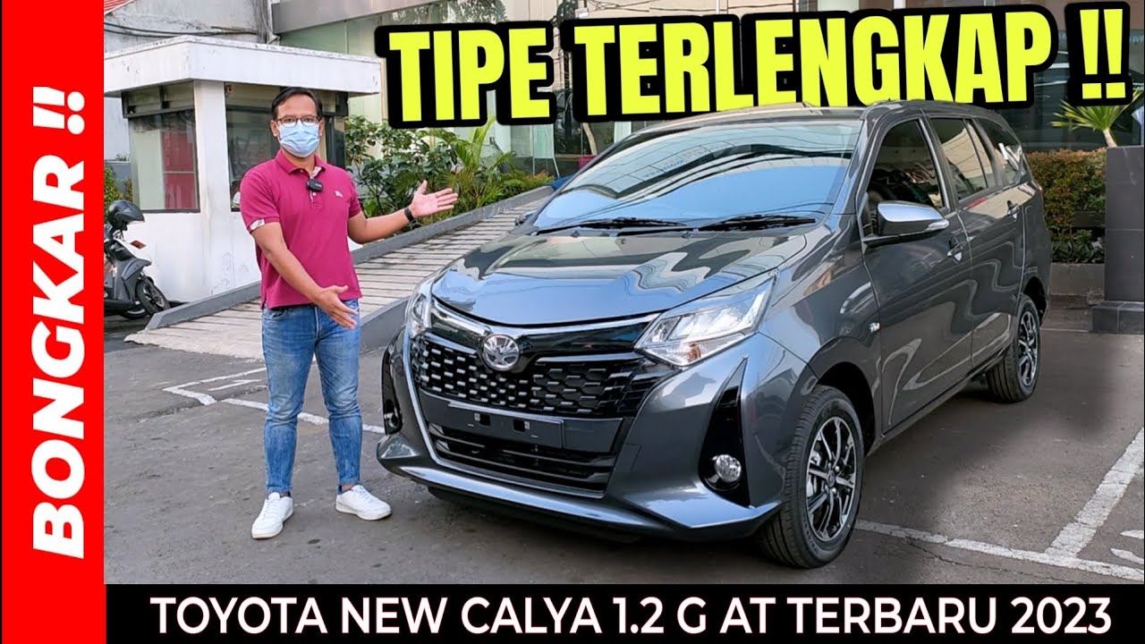 Bongkar !! TOYOTA NEW CALYA 1.2 G AT 2023 FACELIFT || Review Exterior & Interior Terbaru