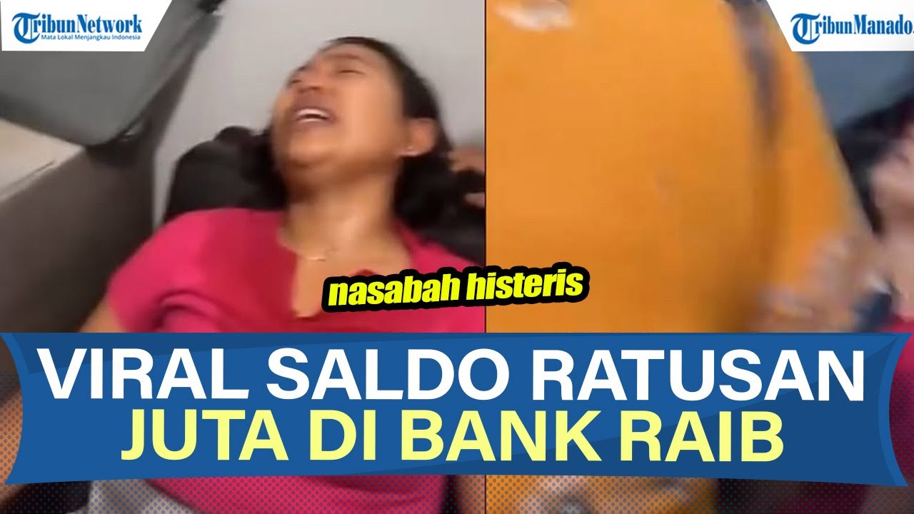 VIRAL! NASABAH HISTERIS SALDO RATUSAN JUTA DI BANK RAIB, BERAWAL DARI M-BANKING