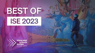 The best of ISE 2023