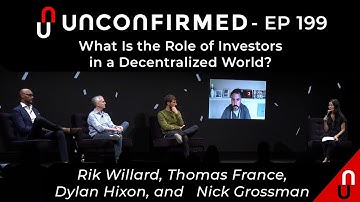 What Is the Role of Investors in a Decentralized World? - Ep. 199
