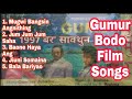 Gumur Bodo Film Songs || Old Bodo Film Gumur Songs || Old Bodo Songs Mp3 Song