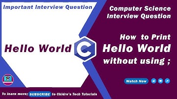 How to Print Hello World without using Semicolon in C [5 ways] - Computer Science Interview Question