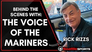 Behind the Scenes w/ the Voice of the #Mariners Rick Rizzs | #SeattleSports
