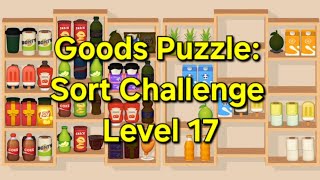 Goods Puzzle: Sort Challenge - Level 17