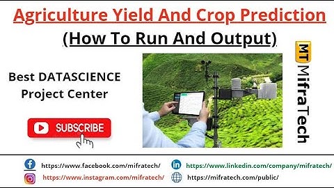 Agriculture Yield And Crop Prediction (How To Run And Output) -Mifratech#bestMlproject#bestAIproject