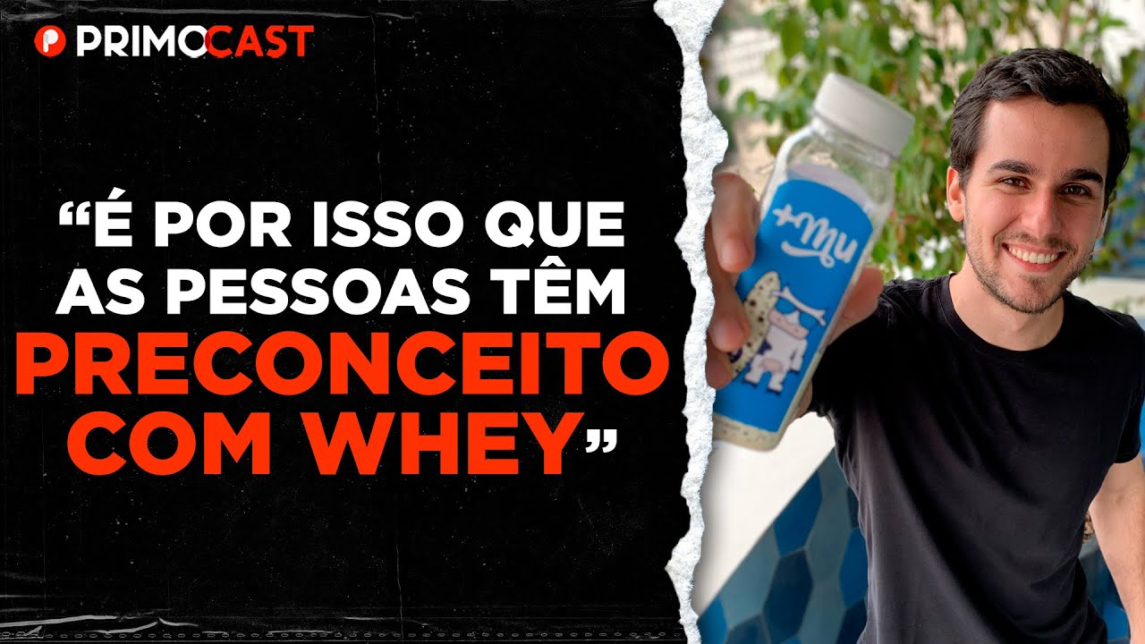 EMPREENDEDORES encontraram um jeito CRIATIVO de vender WHEY PROTEIN | PrimoCast 245