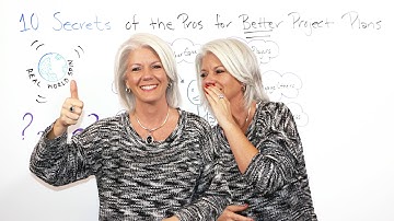 10 Secrets of the Pros for Better Project Plans