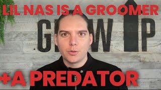 Lil Nas X Is A Groomer And A Predator - I Explain Why (Montero video reaction)