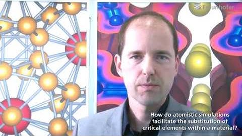 Atomistic simulation: substituting critical elements in materials - Dr. Daniel Urban, Fraunhofer IWM