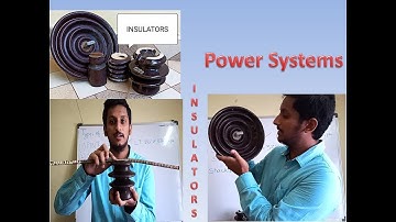 Insulators in transmission lines | Insulators Part 1 | Power Systems | Electrical Engineering